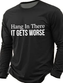 Online OUKU Men's Hang In There It Gets Worse T Shirt Long Sleeve T shirt Print Crew Neck Shirt Fashion Daily Basic Street Casual Daily Black Red Blue Summer Spring All Seasons Clothing Apparel