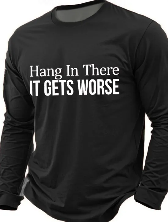 Online OUKU Men's Hang In There It Gets Worse T Shirt Long Sleeve T shirt Print Crew Neck Shirt Fashion Daily Basic Street Casual Daily Black Red Blue Summer Spring All Seasons Clothing Apparel