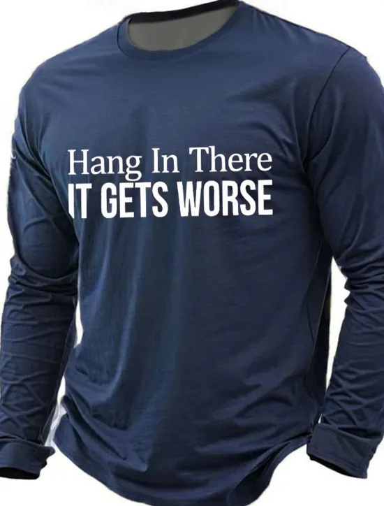 Online OUKU Men's Hang In There It Gets Worse T Shirt Long Sleeve T shirt Print Crew Neck Shirt Fashion Daily Basic Street Casual Daily Black Red Blue Summer Spring All Seasons Clothing Apparel