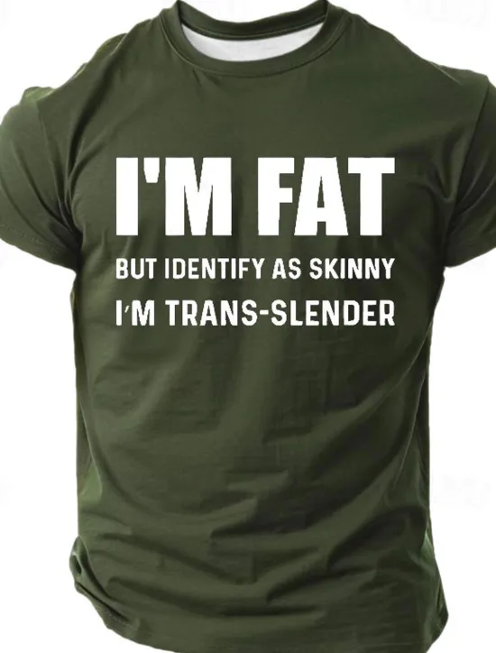 Discount OUKU Men's I'm Fat But Identify As Skinny I Am Trans-Slender T-Shirt T Shirt Short Sleeve T shirt 3D Print Crew Neck Shirt Retro Vintage Street Sports Outdoor Holiday Spring & Summer Clothing