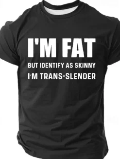 Discount OUKU Men's I'm Fat But Identify As Skinny I Am Trans-Slender T-Shirt T Shirt Short Sleeve T shirt 3D Print Crew Neck Shirt Retro Vintage Street Sports Outdoor Holiday Spring & Summer Clothing