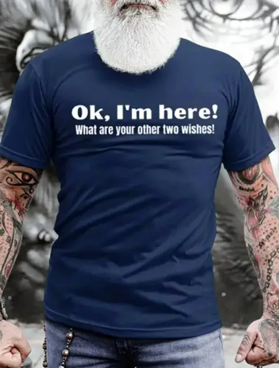 Sale OUKU Men's Ok, I'm Here! What Are Your Other Two Wishes T Shirt Graphic Tee 100% Cotton Short Sleeve Graphic Shirt Black Blue Army Green Tee Street Fashion Designer Clothing