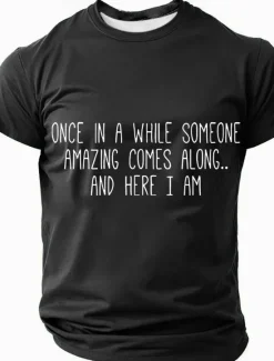 New OUKU Men's Once In A While Someone Amazing Comes Along And Here I Am T Shirt Short Sleeve T shirt 3D Print Crew Neck Shirt Fashion Daily Basic Street Casual Daily All Seasons Clothing