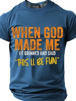 Best OUKU Men's When God Made Me He Signed And Said This'll Be Fun T shirt 3D Print Crew Neck Shirt Fashion Daily Street Daily Black Blue Green Summer Spring Clothing Apparel